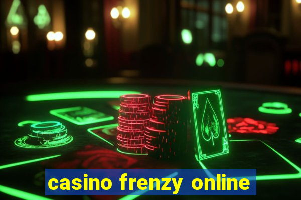 casino frenzy online