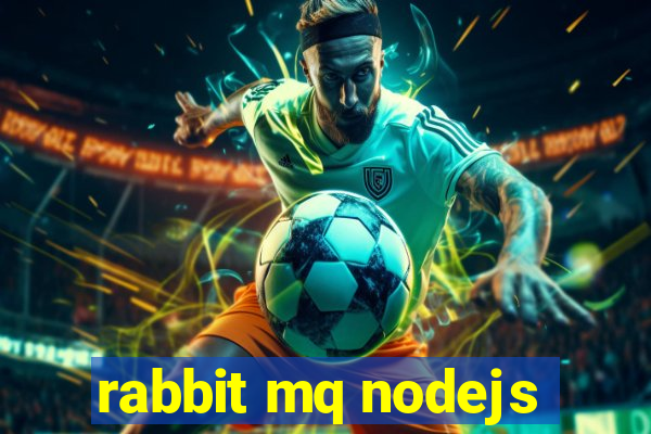 rabbit mq nodejs