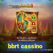 bbrt cassino