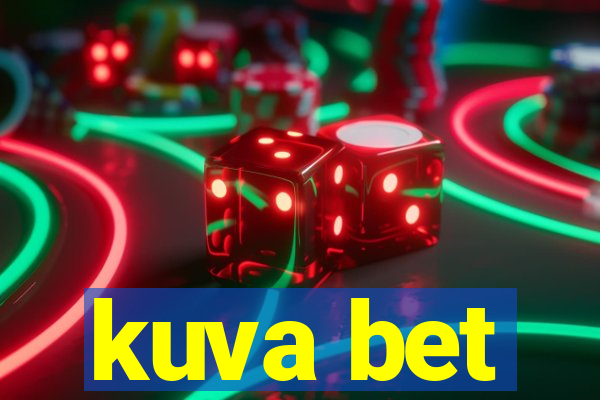 kuva bet