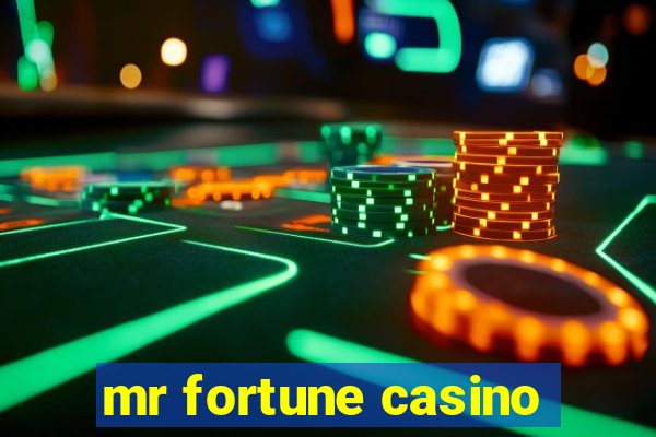 mr fortune casino