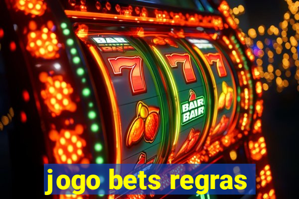 jogo bets regras