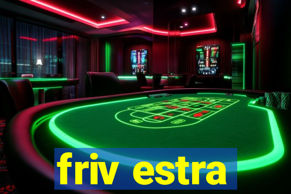 friv estra