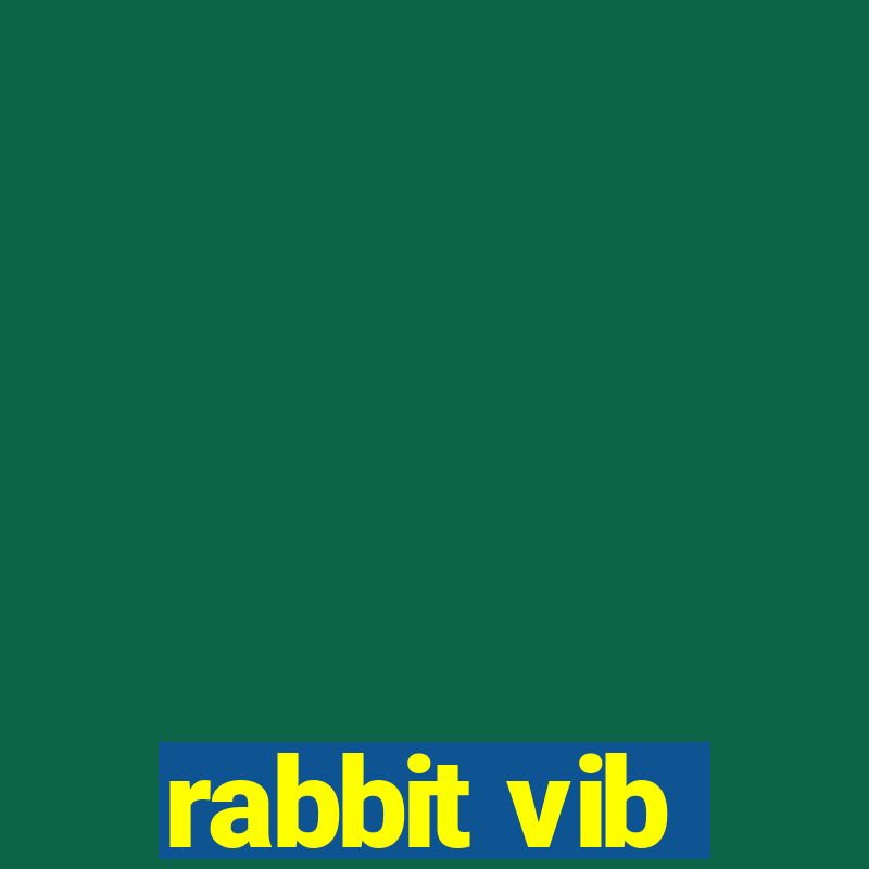 rabbit vib