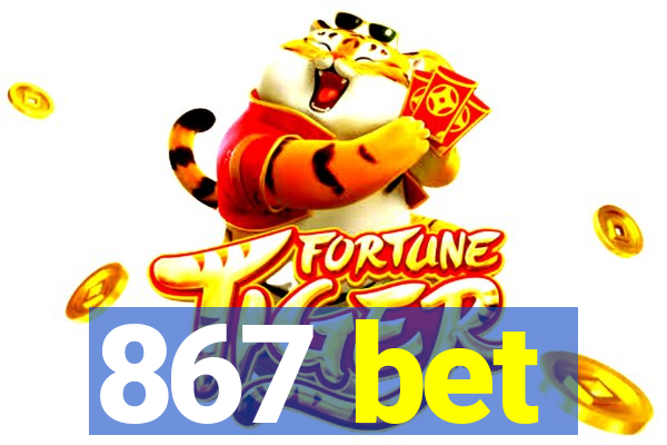 867 bet