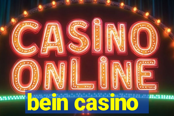 bein casino