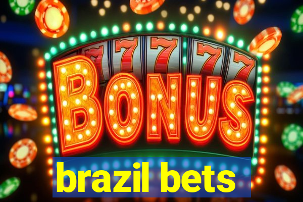 brazil bets