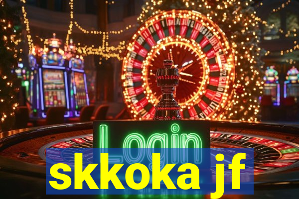 skkoka jf