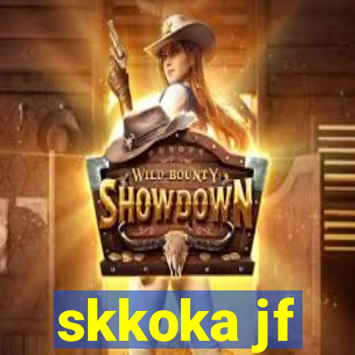 skkoka jf