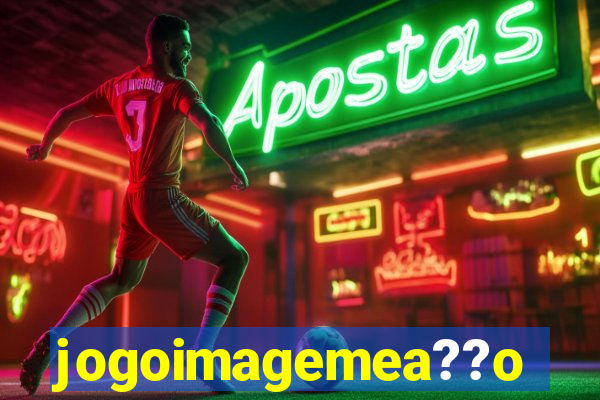 jogoimagemea??o