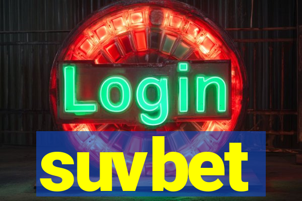 suvbet