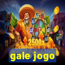 gale jogo