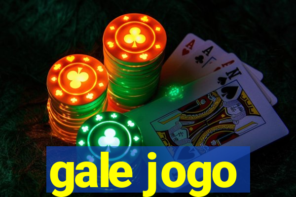 gale jogo