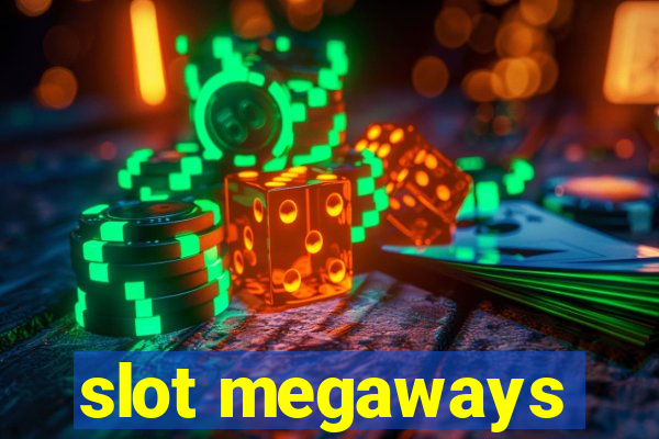 slot megaways