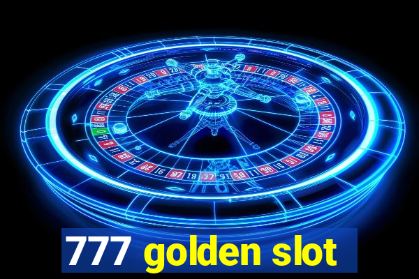 777 golden slot