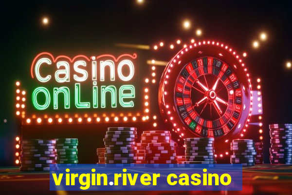 virgin.river casino