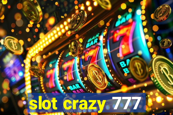 slot crazy 777