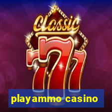 playammo casino