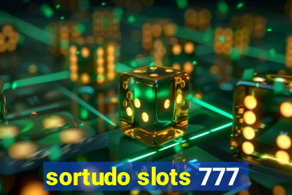 sortudo slots 777