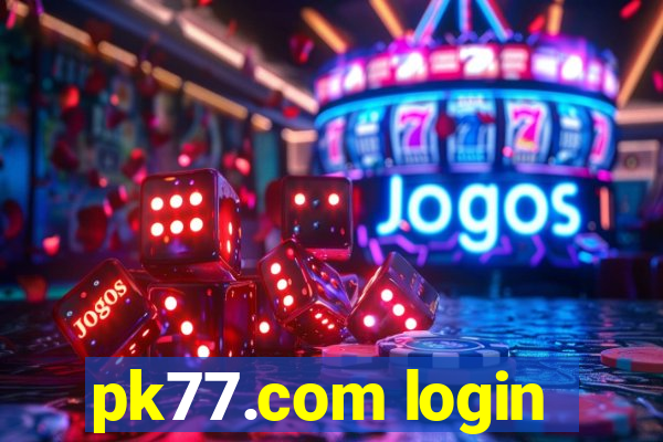 pk77.com login