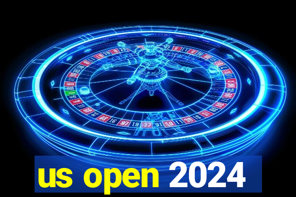 us open 2024