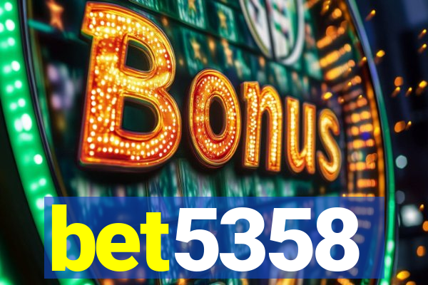 bet5358