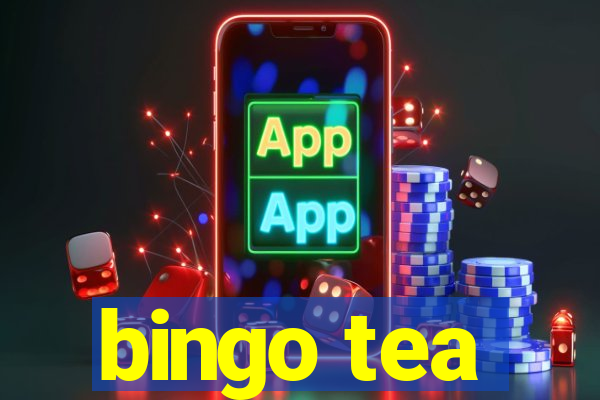 bingo tea