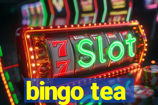 bingo tea