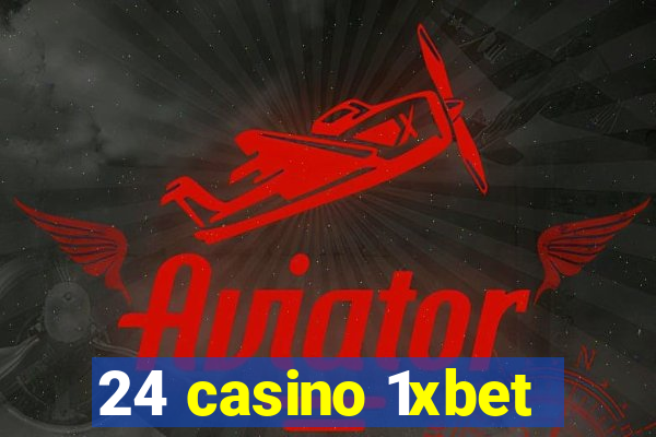 24 casino 1xbet