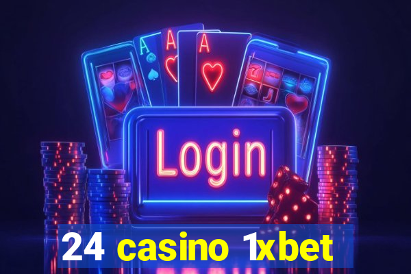 24 casino 1xbet