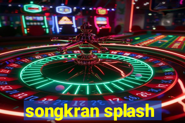 songkran splash