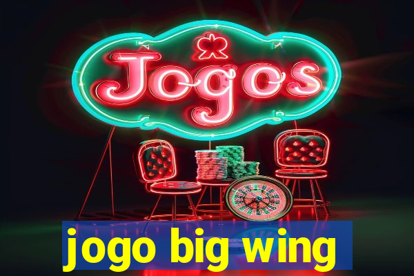 jogo big wing