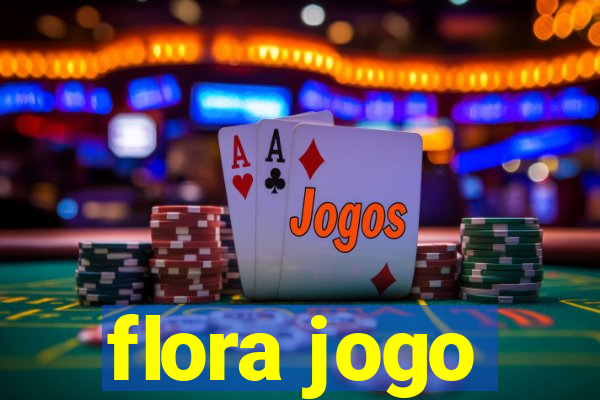 flora jogo