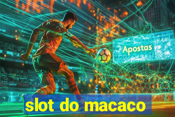 slot do macaco