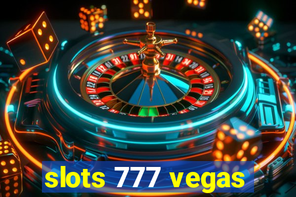 slots 777 vegas