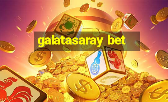 galatasaray bet