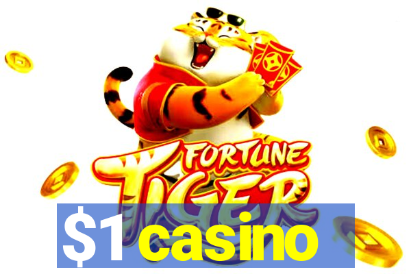 $1 casino