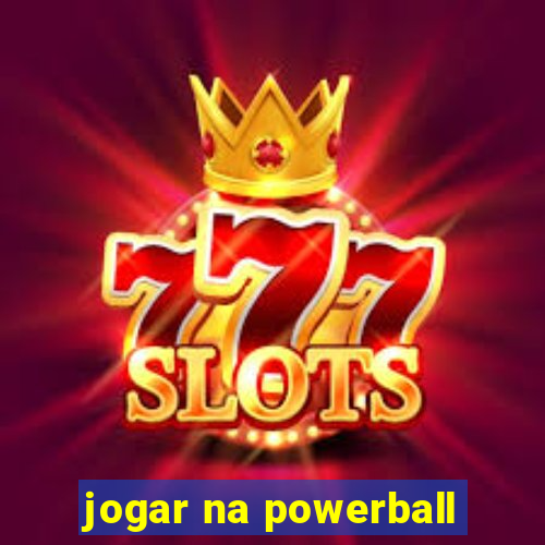 jogar na powerball