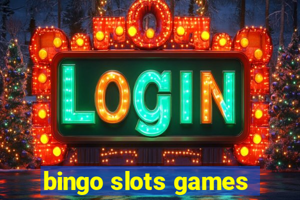 bingo slots games