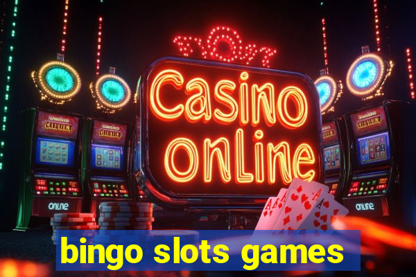 bingo slots games