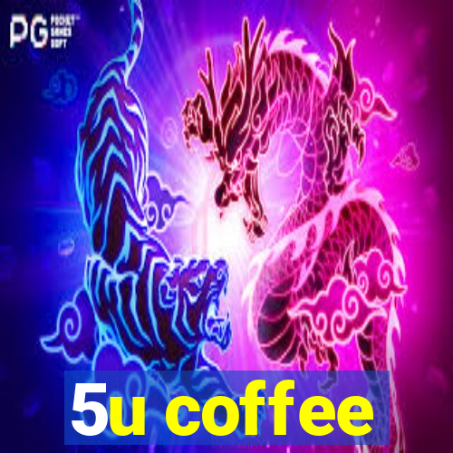 5u coffee