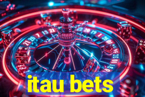 itau bets