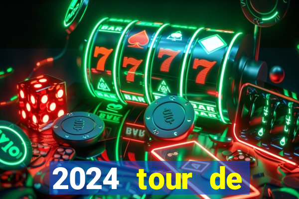 2024 tour de france stage locations casino mecca