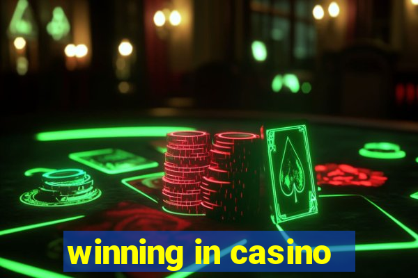 winning in casino