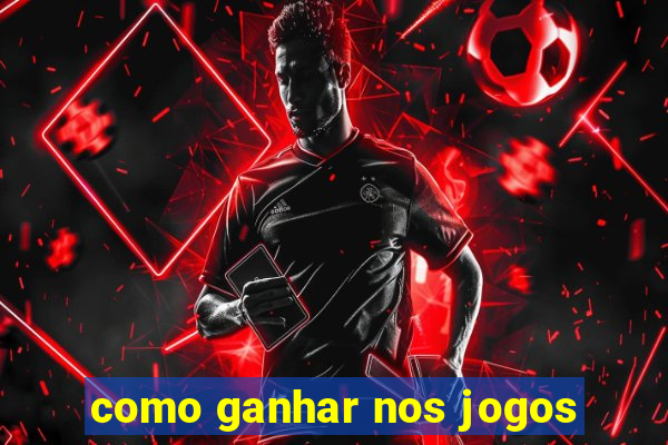 como ganhar nos jogos