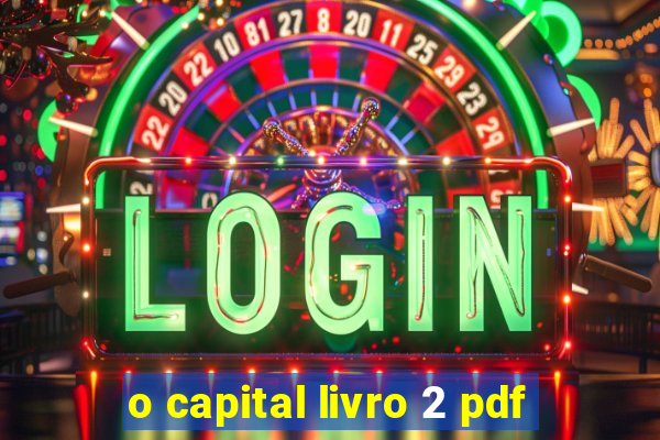 o capital livro 2 pdf