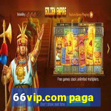 66vip.com paga