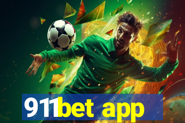 911bet app