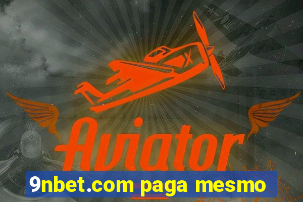 9nbet.com paga mesmo