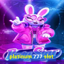 platinum 777 slot